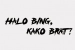 halo-bing-kako-brat
